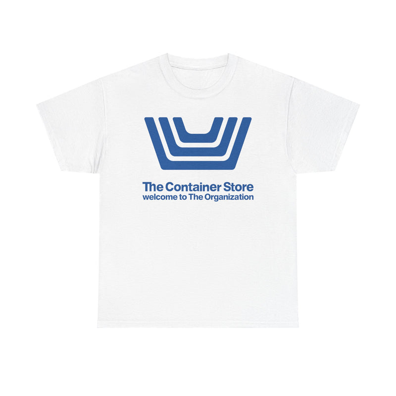 Load image into Gallery viewer, The Container Store Defunct Retail T-Shirt Welcome To The Organization Storage Tee
