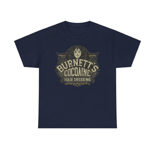 Burnetts Cocoaine Hair Dressing Nostalgic T-shirt
