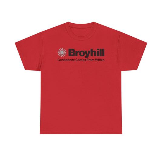 Broyhill T-Shirt Defunct Furniture Company Confidence Comes From Within Tee