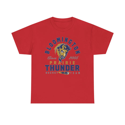 Bloomington Prairie Thunder Est 2005 Illinois Hockey Team T-shirt