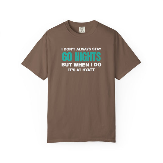 Hyatt 60 Nights Credit Card Points Miles Travel Teal T-shirt