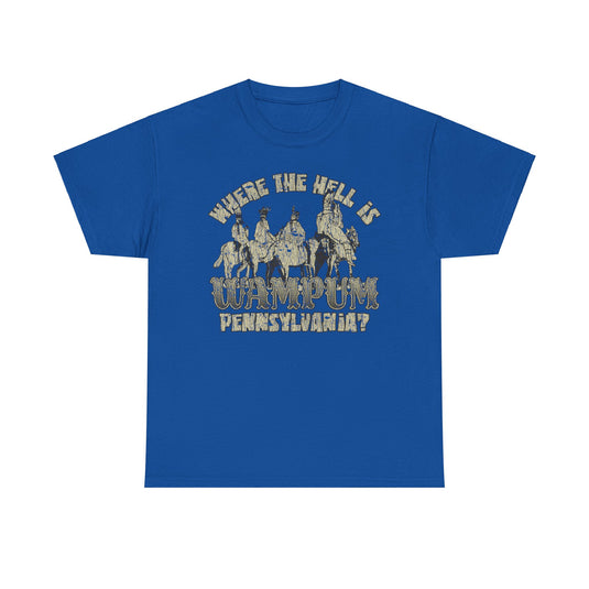 Where is Wampum Pennsylvania 1796 Nostalgic Tourist Trading T-shirt