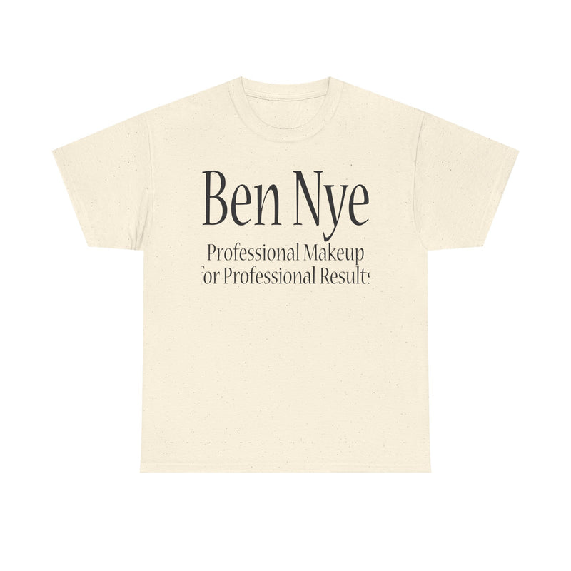 Load image into Gallery viewer, Ben Nye T-Shirt Defunct Professional Makeup Brand For Professional Results Tee
