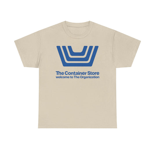 The Container Store Defunct Retail T-Shirt Welcome To The Organization Storage Tee