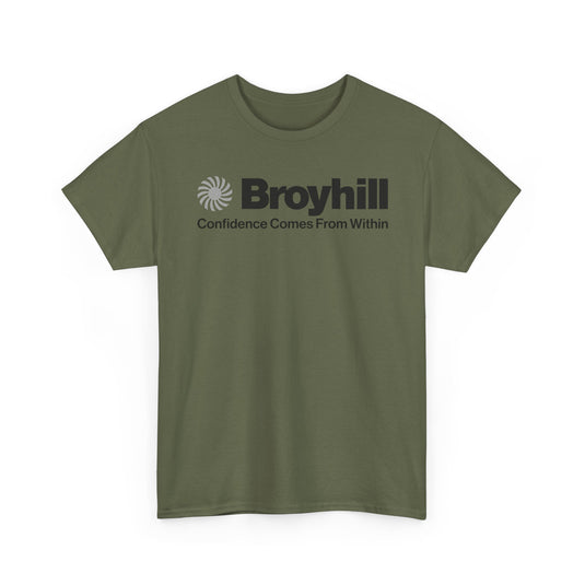 Broyhill T-Shirt Defunct Furniture Company Confidence Comes From Within Tee