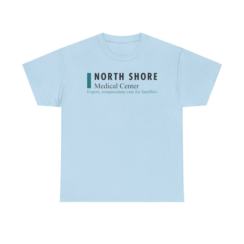 Load image into Gallery viewer, North Shore Medical Center Defunct Hospital T-Shirt Expert Compassionate Care Tee

