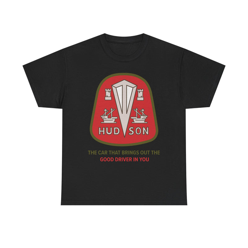 Load image into Gallery viewer, Hudson The Car That Brings Out Good Driver In You T-shirt
