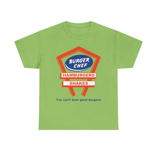 Burger Chef T-Shirt - You Cant Beat Good Burgers - Defunct Fast Food