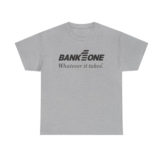 Bank One T-Shirt - Whatever It Takes - Banking Logo - Defunct Financial - Ohio