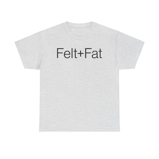 Felt + Fat LLC T-Shirt - Philadelphia Tableware Industry Logo Tee