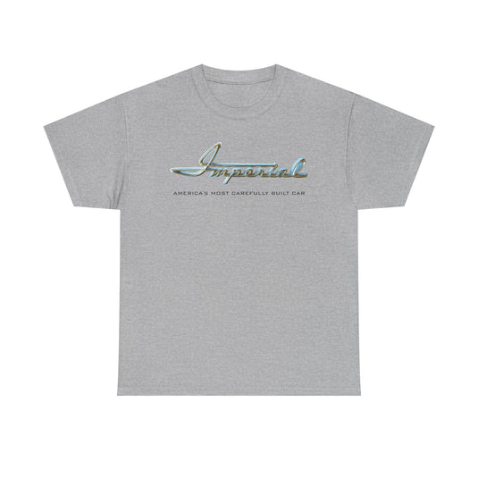 Imperial America's Most Carefully Built Car Chrome Script T-shirt
