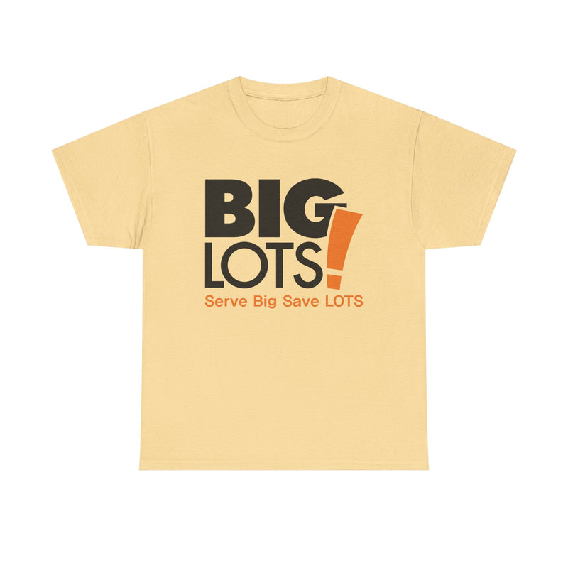 Load image into Gallery viewer, Big Lots T-Shirt Defunct Discount Retail Store Serve Big Save Lots Tee
