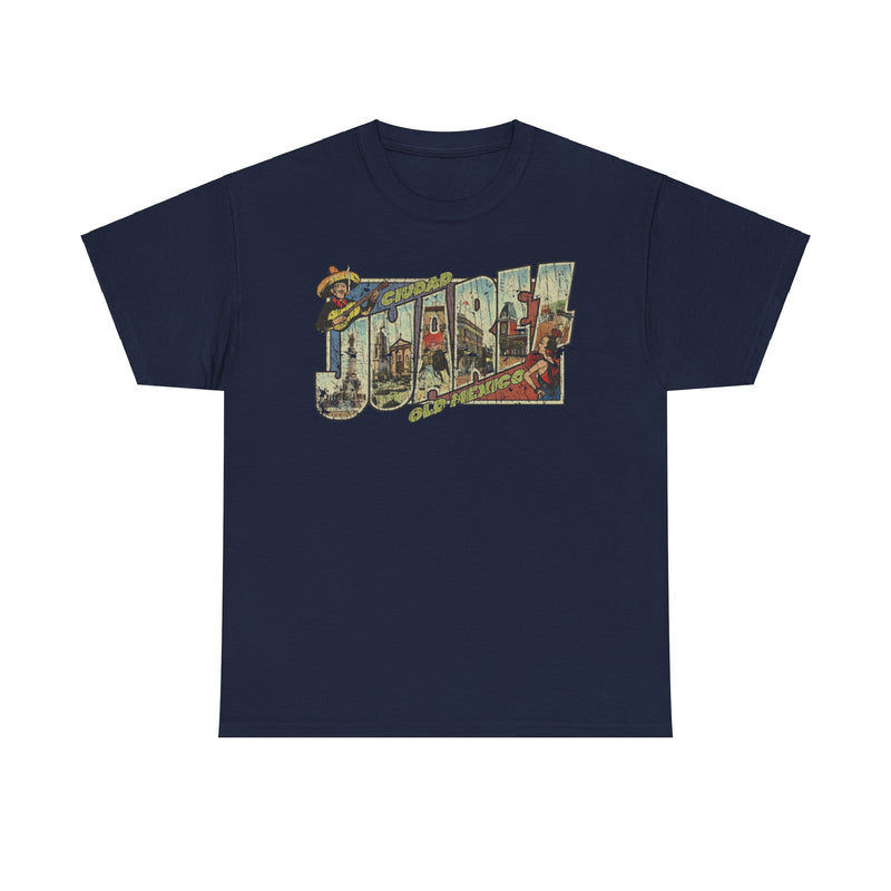 Load image into Gallery viewer, Ciudad Juarez Mexico Nostalgic Tourist T-shirt
