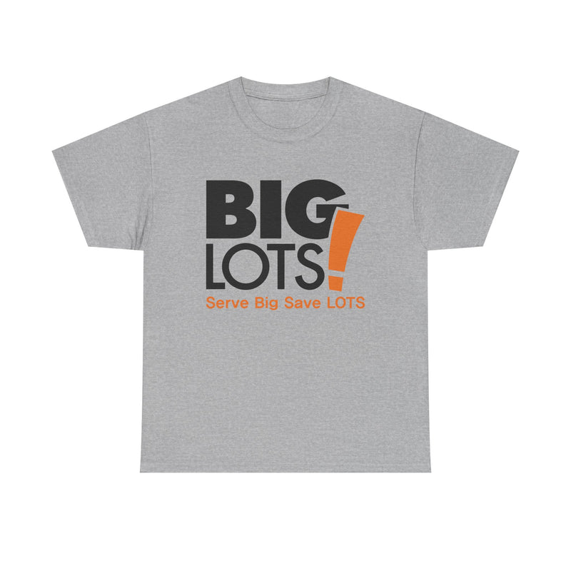 Load image into Gallery viewer, Big Lots T-Shirt Defunct Discount Retail Store Serve Big Save Lots Tee
