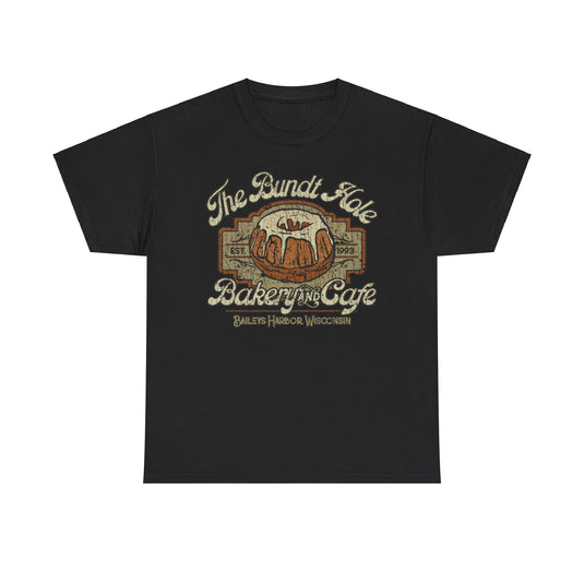 The Bundt Hole Bakery and Cafe 1993 Baileys Harbor Wisconsin Cake Shop T-shirt