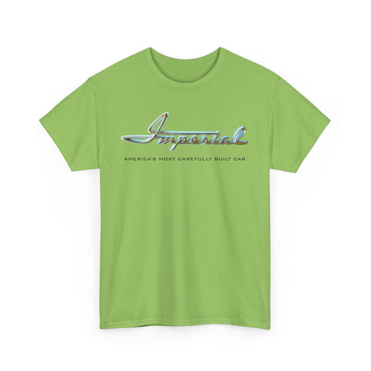 Imperial America's Most Carefully Built Car Chrome Script T-shirt
