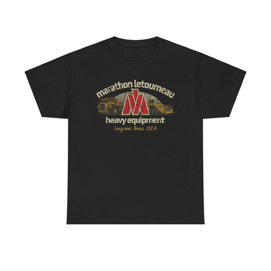 Marathon LeTourneau Texas Heavy Equipment Manufacturer T-shirt