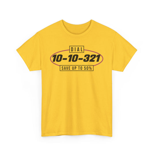 Dial 10-10-321 Save 50% Long Distance Phone Service T-Shirt