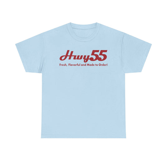 Hwy 55 T-Shirt Fresh Flavorful and Made to Order Defunct Restaurant Chain Tee