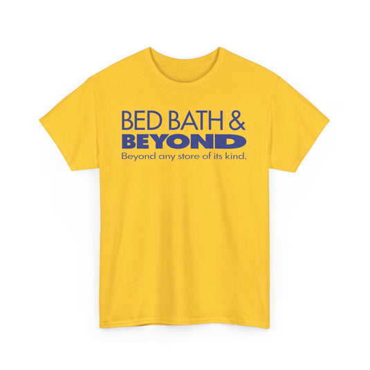 Bed Bath & Beyond Any Store of Its Kind Vintage T-Shirt