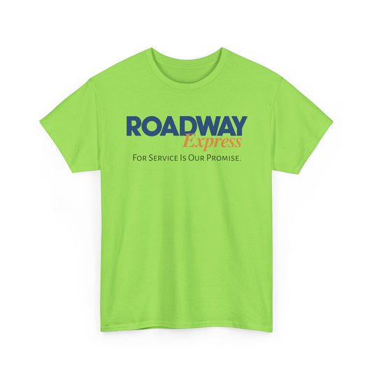 Roadway Express For Service Is Our Promise T-Shirt Logistics Logo