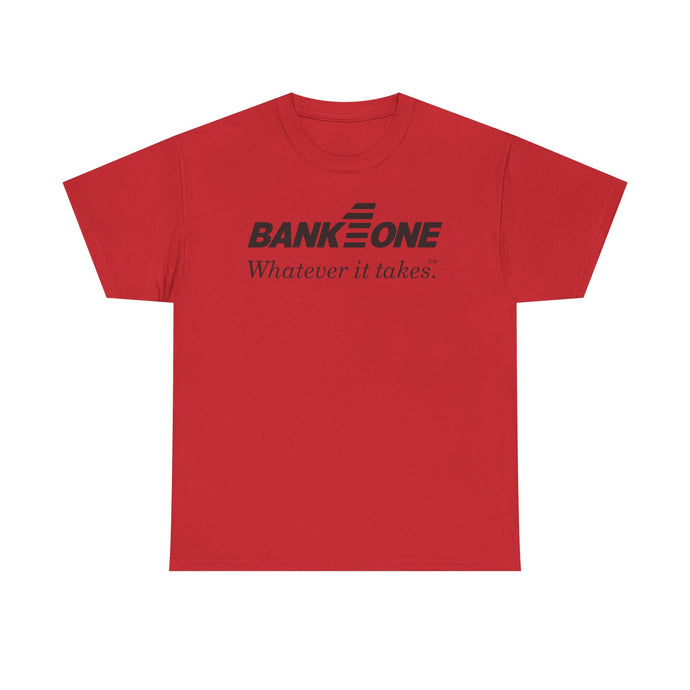 Bank One Whatever It Takes Banking Logo Ohio T-Shirt