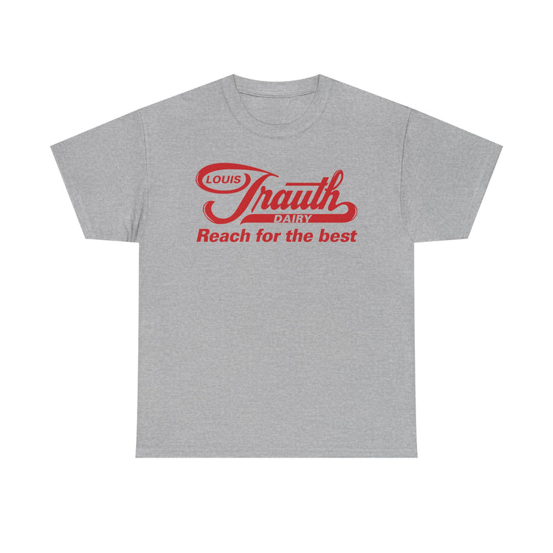 Load image into Gallery viewer, Louis Trauth Reach for the Best Dairy Brand T-Shirt
