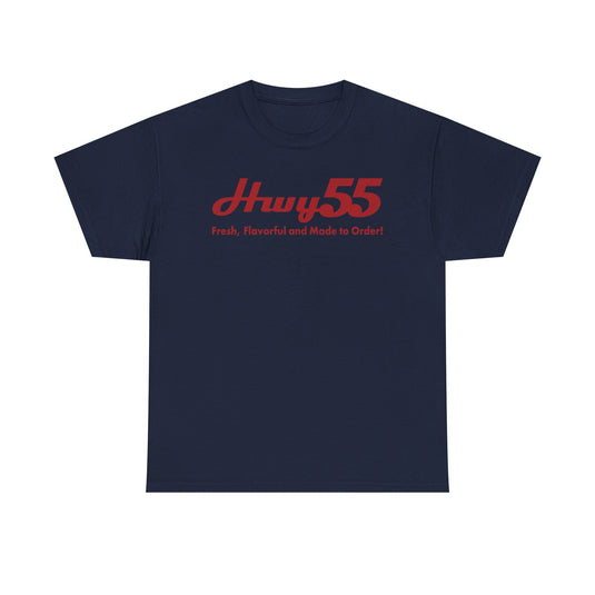 Hwy 55 T-Shirt Fresh Flavorful and Made to Order Defunct Restaurant Chain Tee