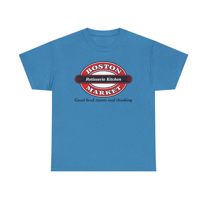 Boston Market T-Shirt Defunct Rotisserie Kitchen Good Food Meets Real Thinking
