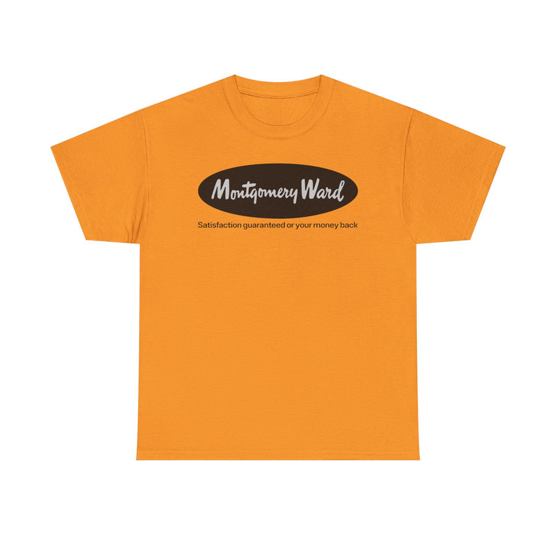 Load image into Gallery viewer, Montgomery Ward Satisfaction Guaranteed Black Oval Retail Department T-shirt

