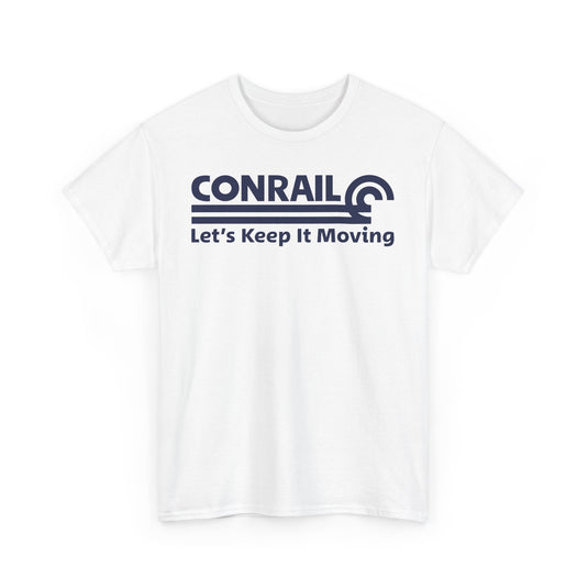 Conrail Let's Keep It Moving Railroad Logo Vintage Train T-Shirt