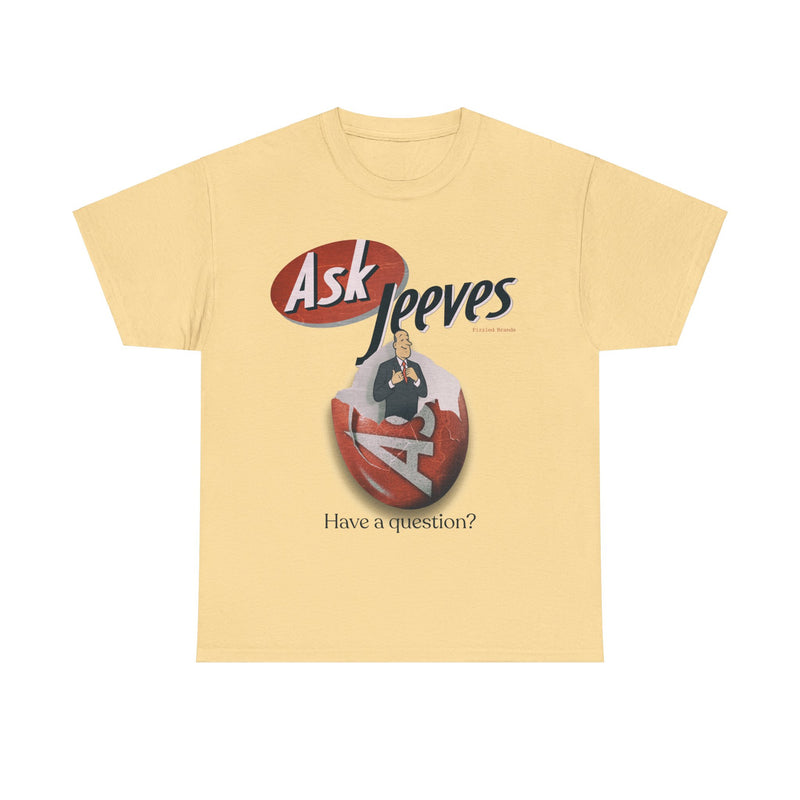 Load image into Gallery viewer, Ask Jeeves Have a Question? Nostalgic T-Shirt
