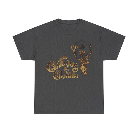 The Caribous of Colorado Soccer Team T-shirt