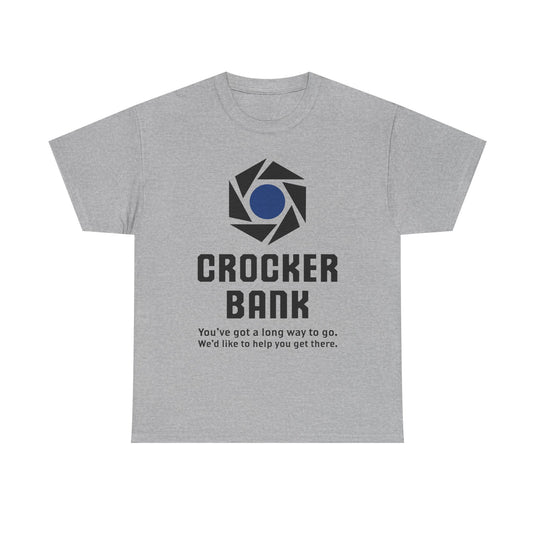 Crocker Bank Long Way To Go Slogan California Banking T-Shirt