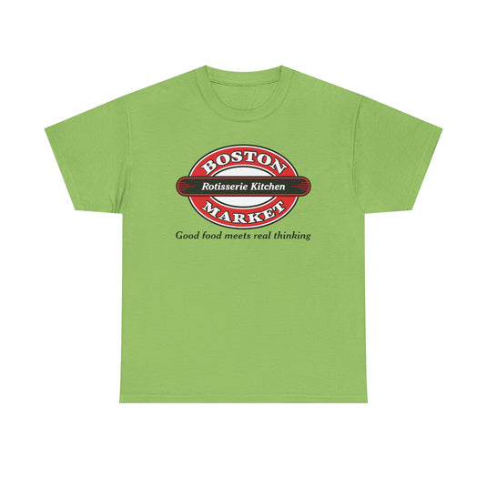 Boston Market T-Shirt Defunct Rotisserie Kitchen Good Food Meets Real Thinking