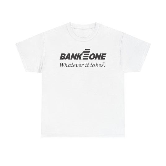 Bank One Whatever It Takes Banking Logo Ohio T-Shirt