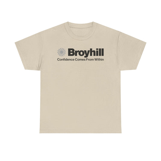 Broyhill T-Shirt Defunct Furniture Company Confidence Comes From Within Tee