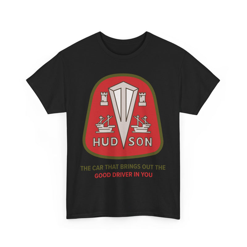 Load image into Gallery viewer, Hudson The Car That Brings Out Good Driver In You T-shirt
