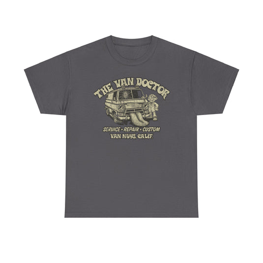 The Van Doctor 1971 Van Nuys California Service Repair Custom Auto Body Car Shop T-shirt