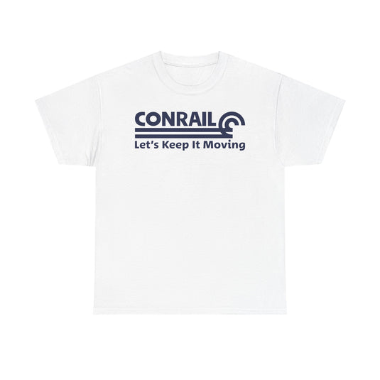 Conrail Let's Keep It Moving Railroad Logo Vintage Train T-Shirt