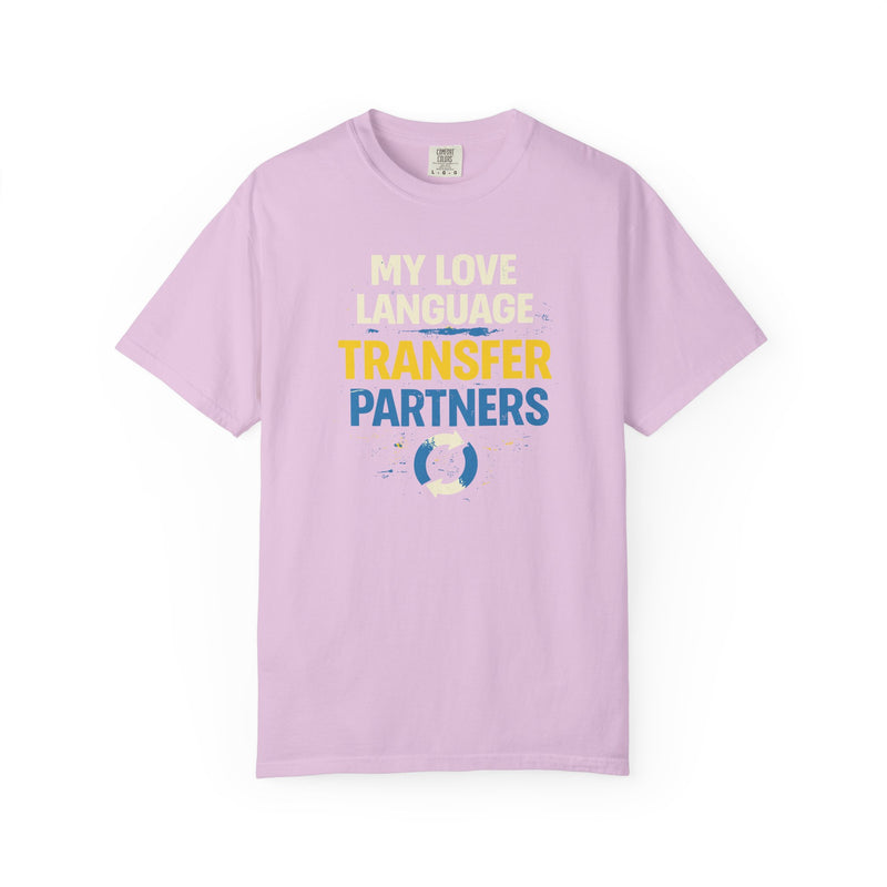 Load image into Gallery viewer, Love Language Transfer Partners Credit Card Points Miles T-shirt
