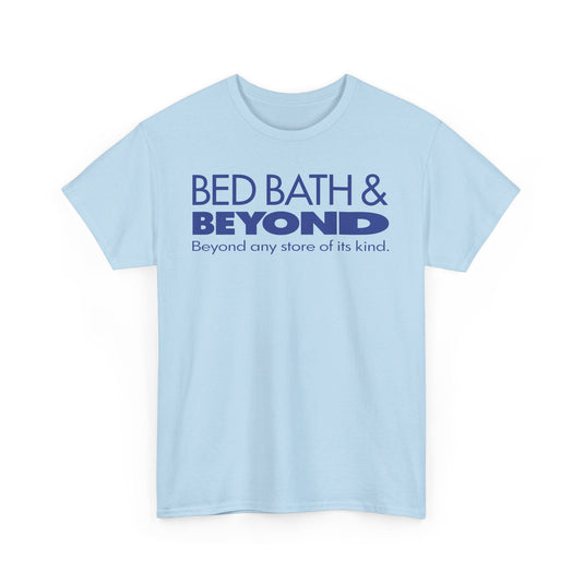 Bed Bath & Beyond Any Store of Its Kind Vintage T-Shirt