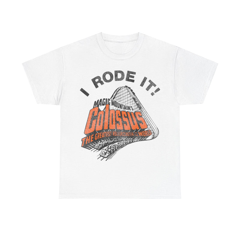 Load image into Gallery viewer, Magic Mountain I Rode Colossus Roller Coaster Amusement Park T-shirt
