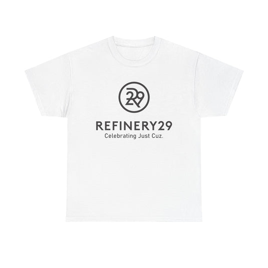 Refinery29 Celebrating Just Cuz T-Shirt Media Brand Logo Tee