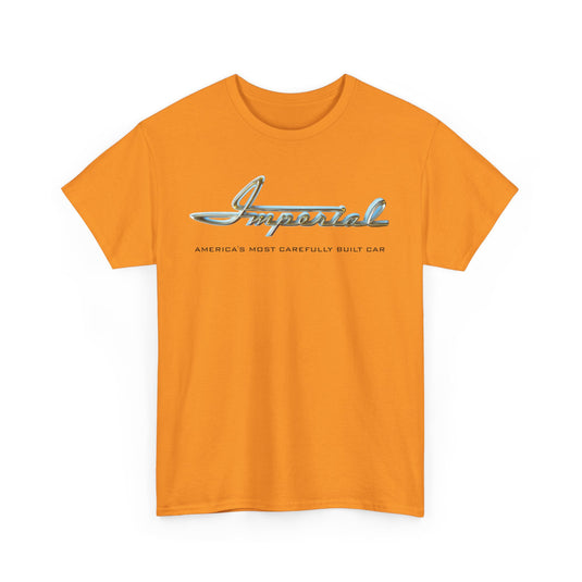 Imperial America's Most Carefully Built Car Chrome Script T-shirt
