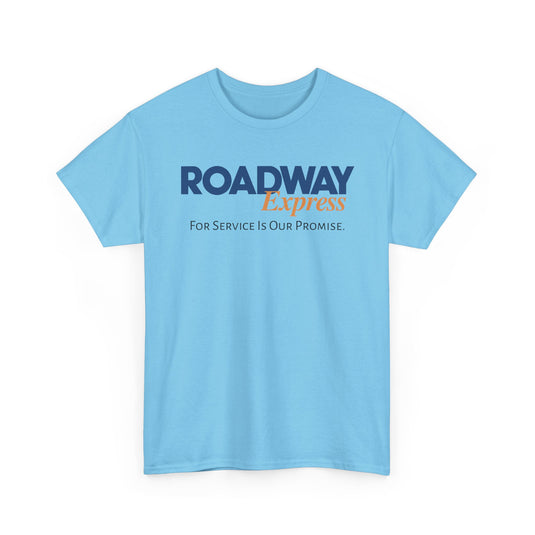 Roadway Express For Service Is Our Promise T-Shirt Logistics Logo