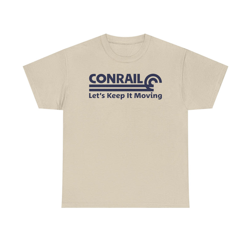 Load image into Gallery viewer, Conrail Let&#39;s Keep It Moving Railroad Logo Vintage Train T-Shirt
