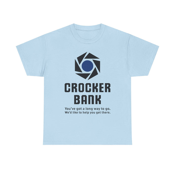 Crocker Bank Long Way To Go Slogan California Banking T-Shirt