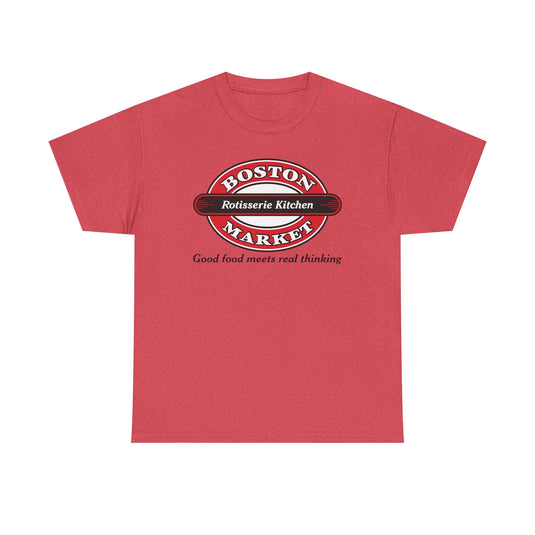 Boston Market T-Shirt Defunct Rotisserie Kitchen Good Food Meets Real Thinking