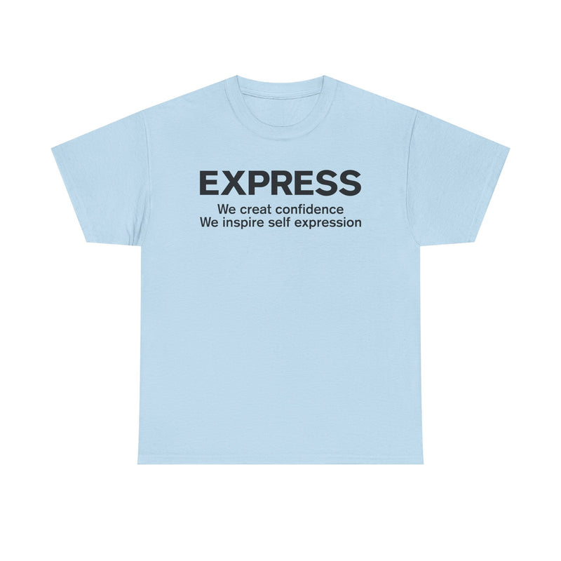 Load image into Gallery viewer, Express T-Shirt Defunct Fashion Retailer We Create Confidence Inspire Self Expression
